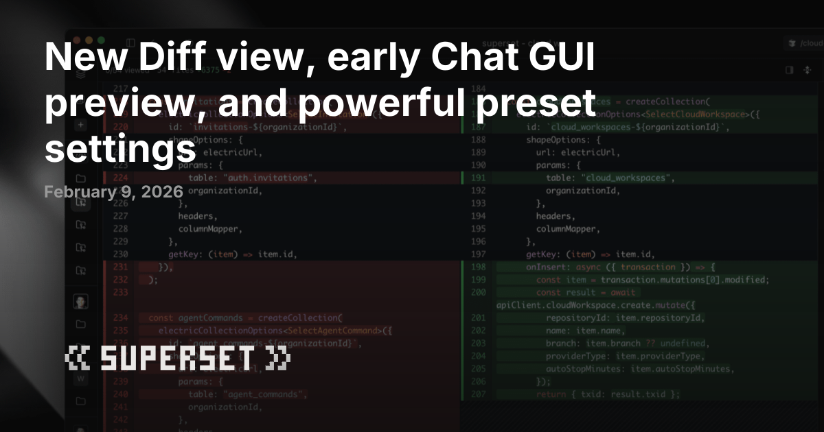 New Diff view, early Chat GUI preview, and powerful preset settings ...