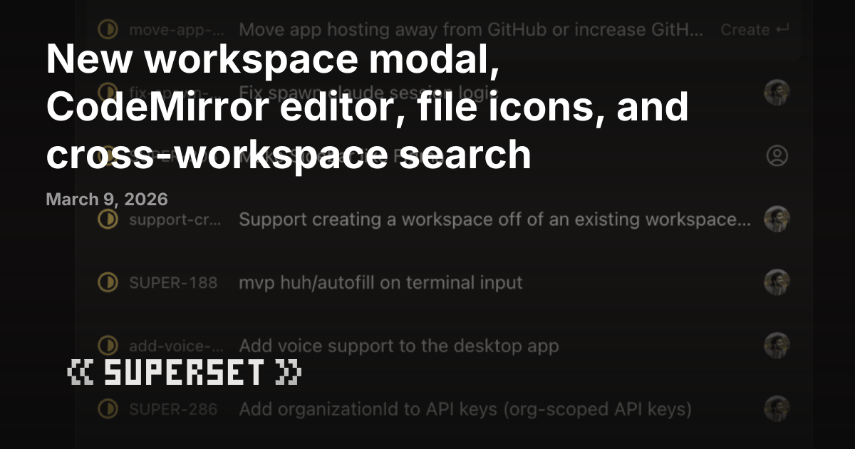 New workspace modal, CodeMirror editor, file icons, and cross-workspace ...